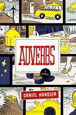 Adverbs By Daniel Handler