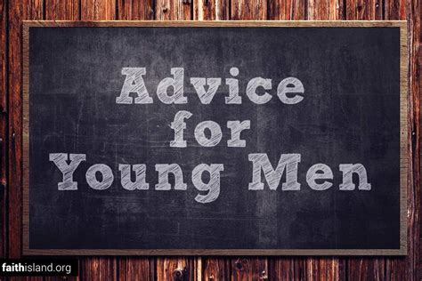 Advice For Young Men