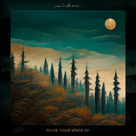 Aedon Raise Your Voice