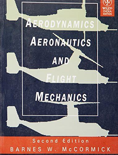 Read Aerodynamics Aeronautics And Flight Mechanics 