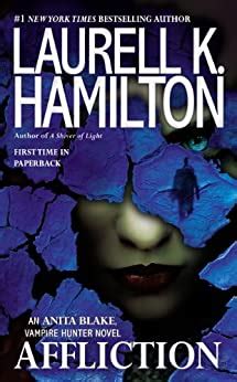Read Online Affliction Anita Blake Vampire Hunter 22 Laurell K Hamilton 