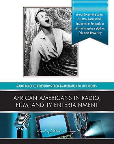Full Download African Americans In Radio Film And Tv Entertainers Major Black Contributions From Emancipat 