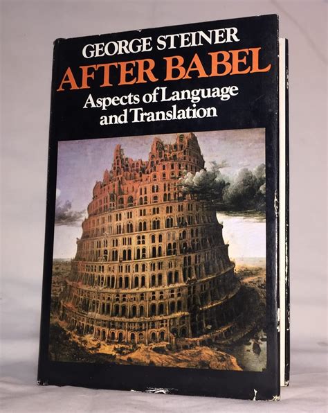 After Babel Aspects Of Language And Translation