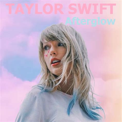 afterglow taylor swift