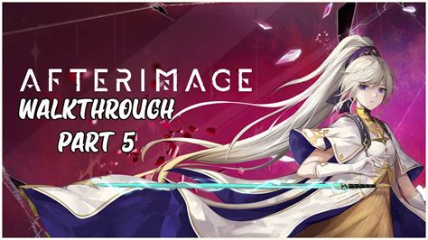 Afterimage Walkthrough Sto