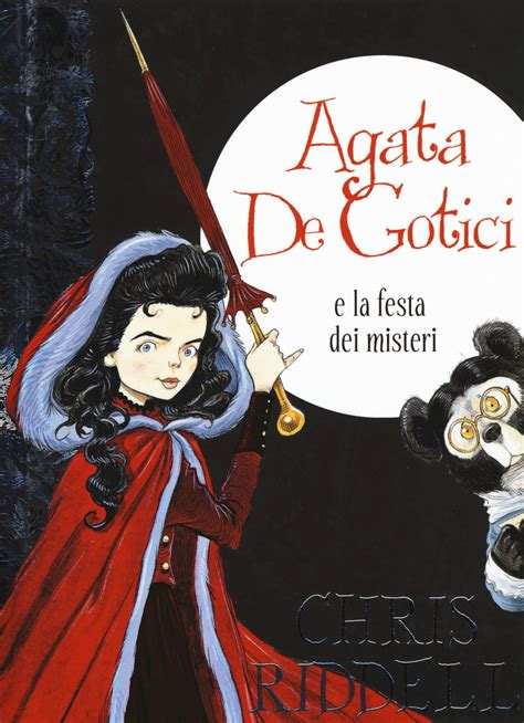 Read Agata De Gotici E La Festa Dei Misteri Ediz Illustrata 