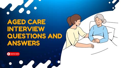 Age Care Interview Question And Answer