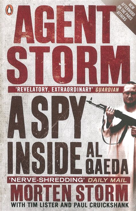 Agent Storm: A Spy Inside Al Qaeda