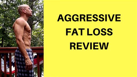Aggressive Fat Loss