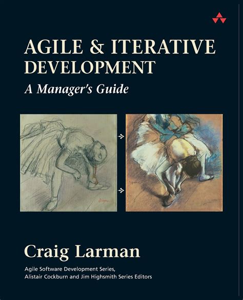 agile and iterative development a manager s guide