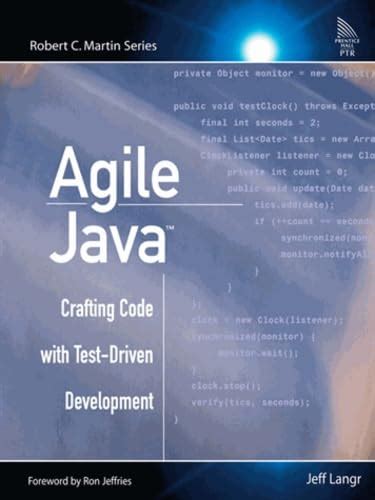 Agile Java Crafting Code With Test Driven Development Robert C Martin