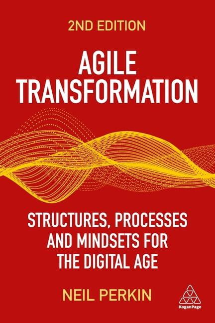 Agile Transformation Structures Processes And Min