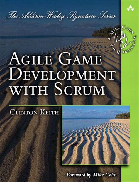 Read Online Agile Game Development With Scrum Addison Wesley Signature 