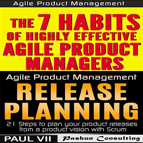 Full Download Agile Product Management Box Set The 7 Habits Of Highly Effective Agile Product Managers Agile Product Management Product Owner 27 Tips To Manage Agile Software Development Book 1 