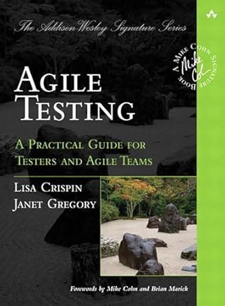 Full Download Agile Testing A Practical Guide For Testers And Agile Teams Addison Wesley Signature Series Cohn 