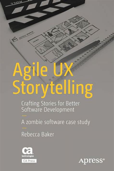 Read Agile Ux Storytelling Crafting Stories For Better Software Development 