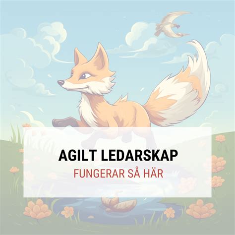 agilt ledarskap betyder