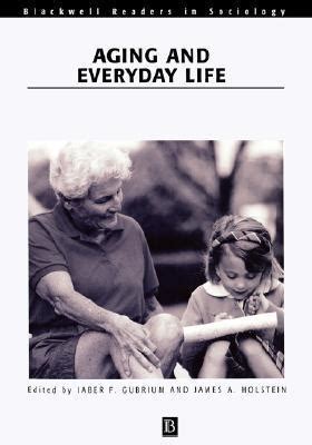 Full Download Aging And Everyday Life By Jaber F Gubrium 