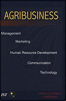 Full Download Agribusiness Management Marketing Human Resource Development Communication And Technology Agriscience And Technology Series 
