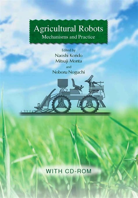 Full Download Agricultural Robots Mechanisms And Practice 