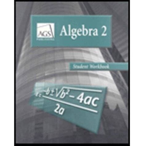 Ags Algebra 2 Workbook