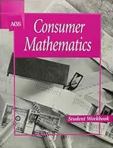 Read Online Ags Publishing Consumer Mathematics 4Th Edition 