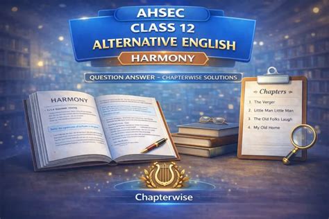 Ahsec Cbse Class 12 Alternative English Notes
