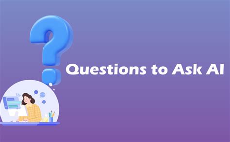 Ai Ask Questions