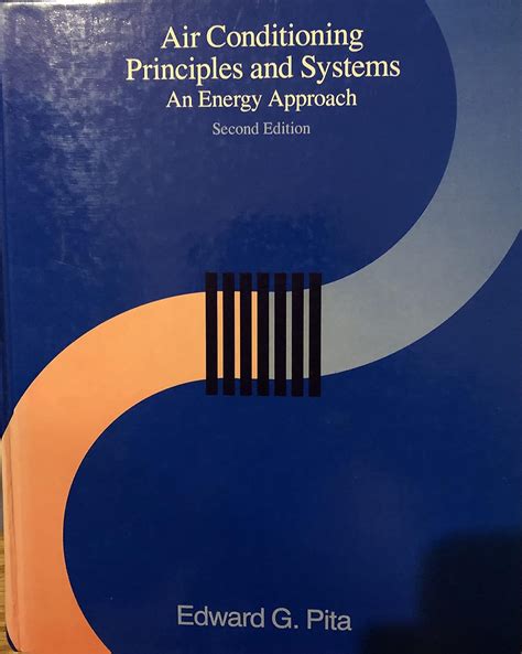Air Conditioning Principles Systems Approach