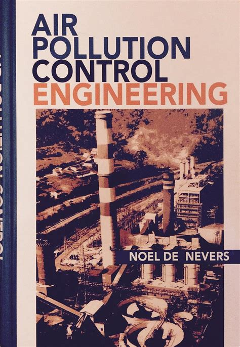 Air Pollution Control Engineering De Nevers