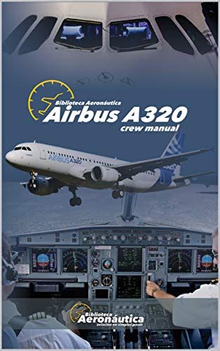 Read Online Airbus A320 Manual Ebooks 