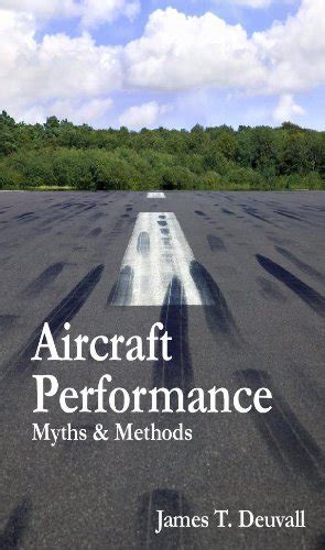 Read Online Aircraft Performance James T Deuvall 