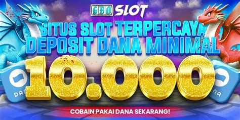 Panduan Lengkap Slot Dana: Menangkan Jackpot dengan Mudah!