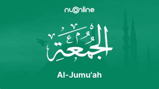 AL JUMUAH AYAT 9 - pemahaman surah al-jumu'ah ayat 9-10 dan analisis perilaku