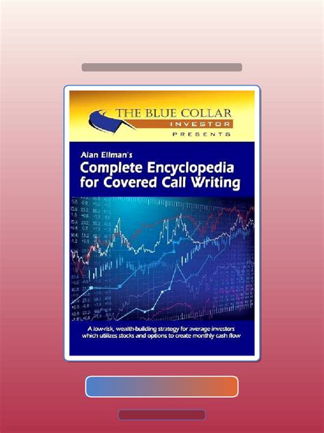 Alan Ellmans Complete Encyclopedia For Covered Call Writing Classic Edition