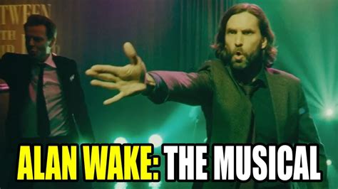 Alan Wake Musical Walkthrough
