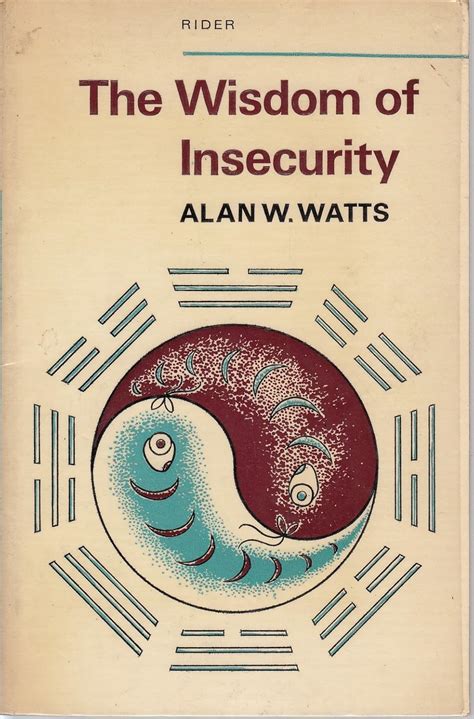 alan watts the wisdom of insecurity