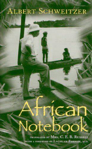 Albert Schweitzer African Notebook