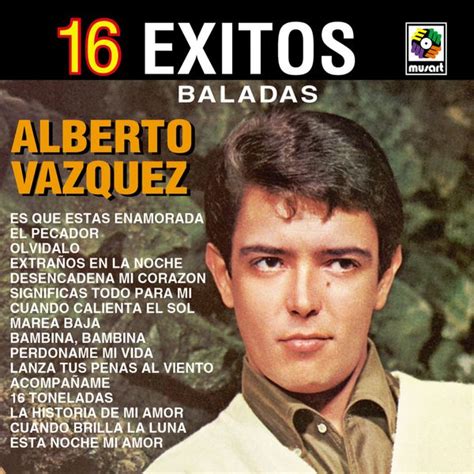 alberto vazquez cantante mexicano discografía