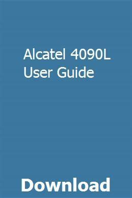 Full Download Alcatel 4090L User Guide 