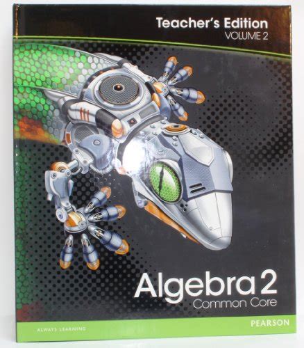Algebra 2 Common Core Teacher Edition Pearson