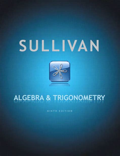 Algebra And Trigonometry Sullivan 9th Edition Ebook