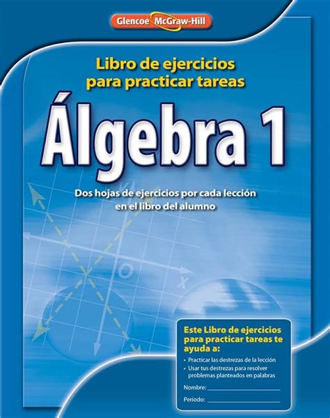 Algebra Libro De Ejercicios Y Guia De Estudio Para Padres Y Alumnos Concepts And Applications