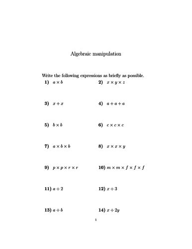 Algebraic Manipulation Worksheet Algebraic Manipulation Worksheet - Algebraic Manipulation Worksheet