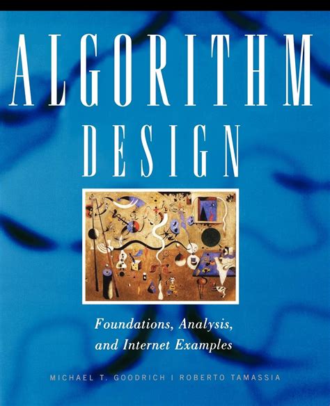 Algorithm Design Foundations Analysis And Internet Examples