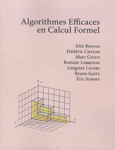 Algorithmes Efficaces En Calcul Formel