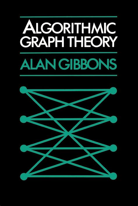 Algorithmic Graph Theory Gibbons