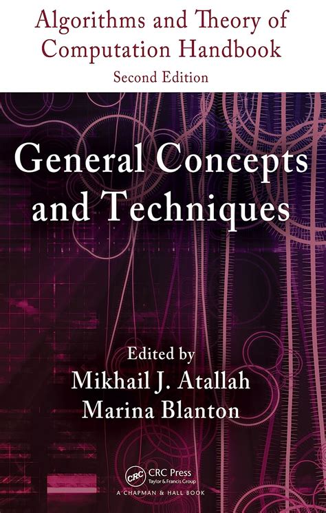 Algorithms And Theory Of Computation Handbook Second Edition Volume 2 Special Topics And Techniques Chapman Hallcrc Applied Algorithms And Data Structures Series