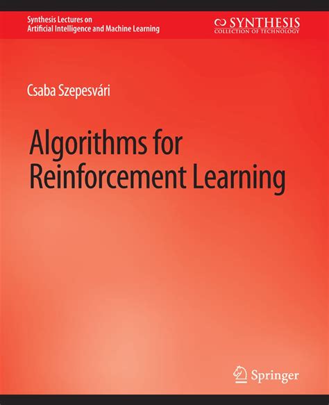 Algorithms For Reinforcement Learning Synthesis Lectures On Artificial Intelligence And Machine Learning