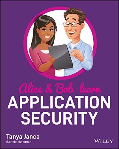 alice and bob learn application security 1nbsped